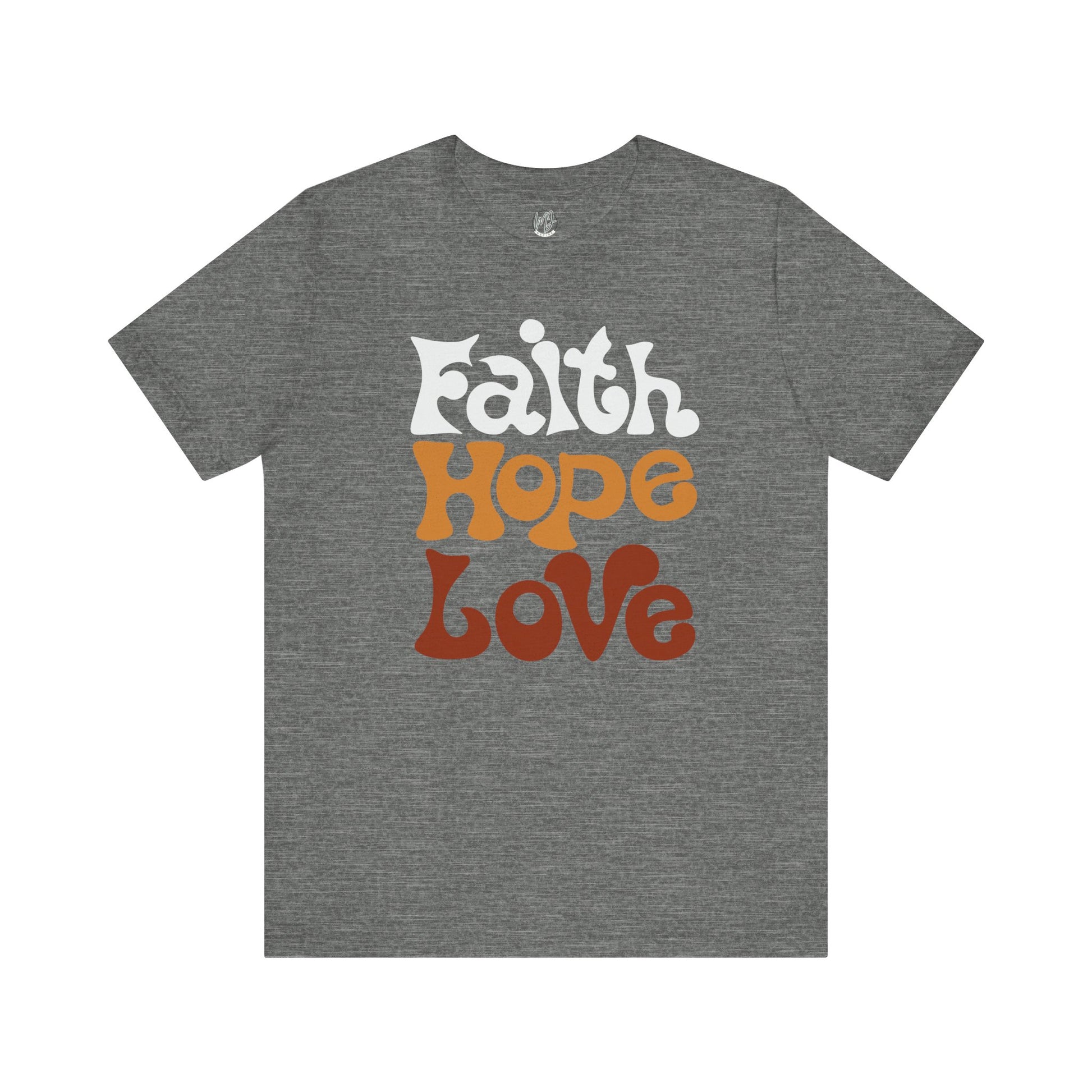 Faith • Hope • Love Retro Tee