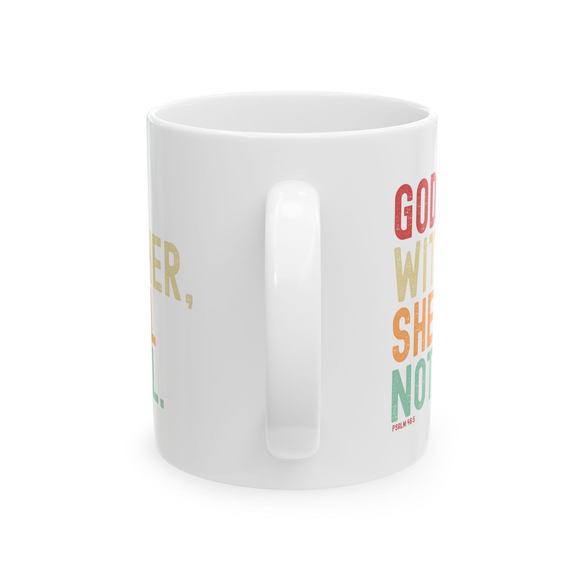 Psalm 46:5 Faith Mug – “God is Within Her” Ceramic Inspirational Cup