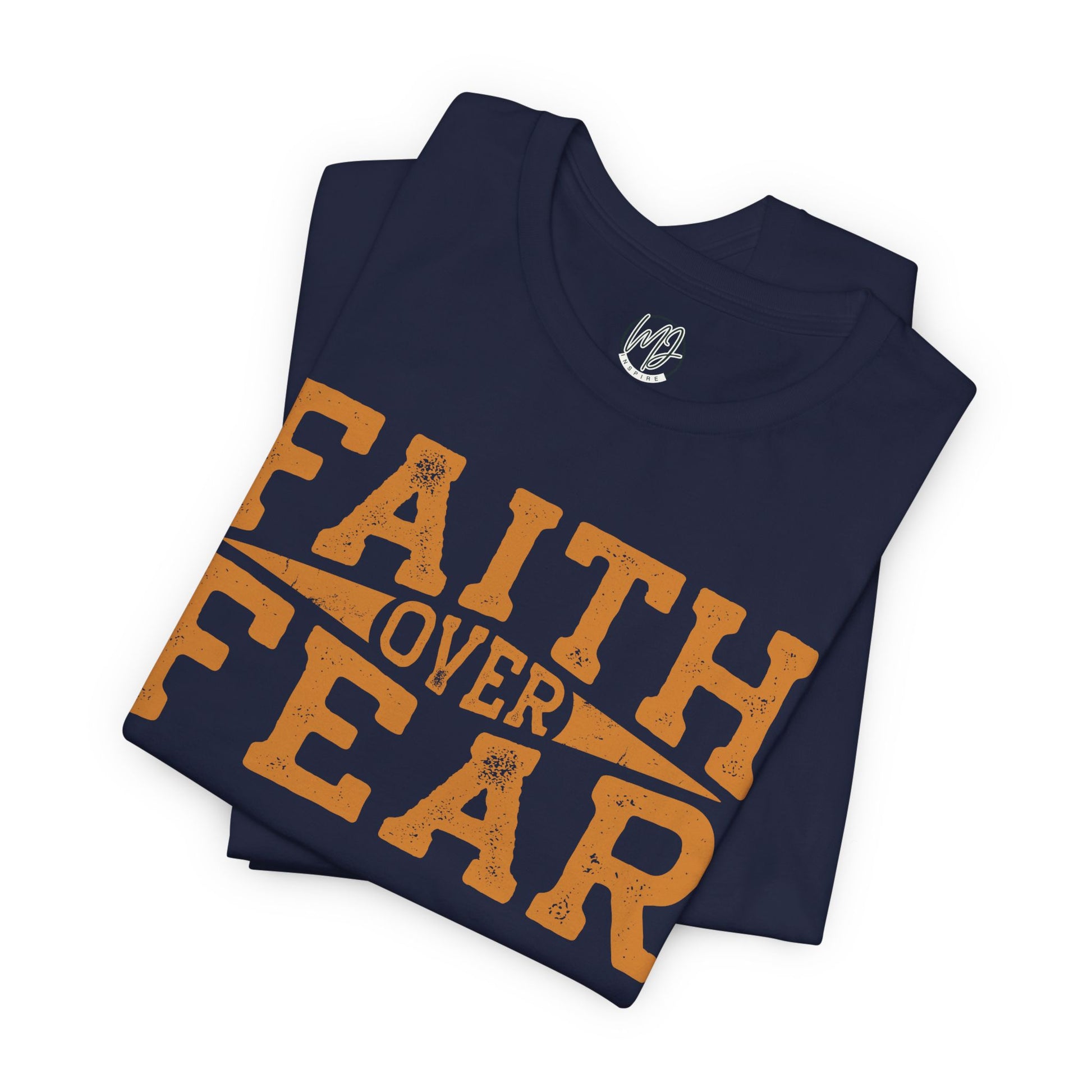 Faith Over Fear Tee