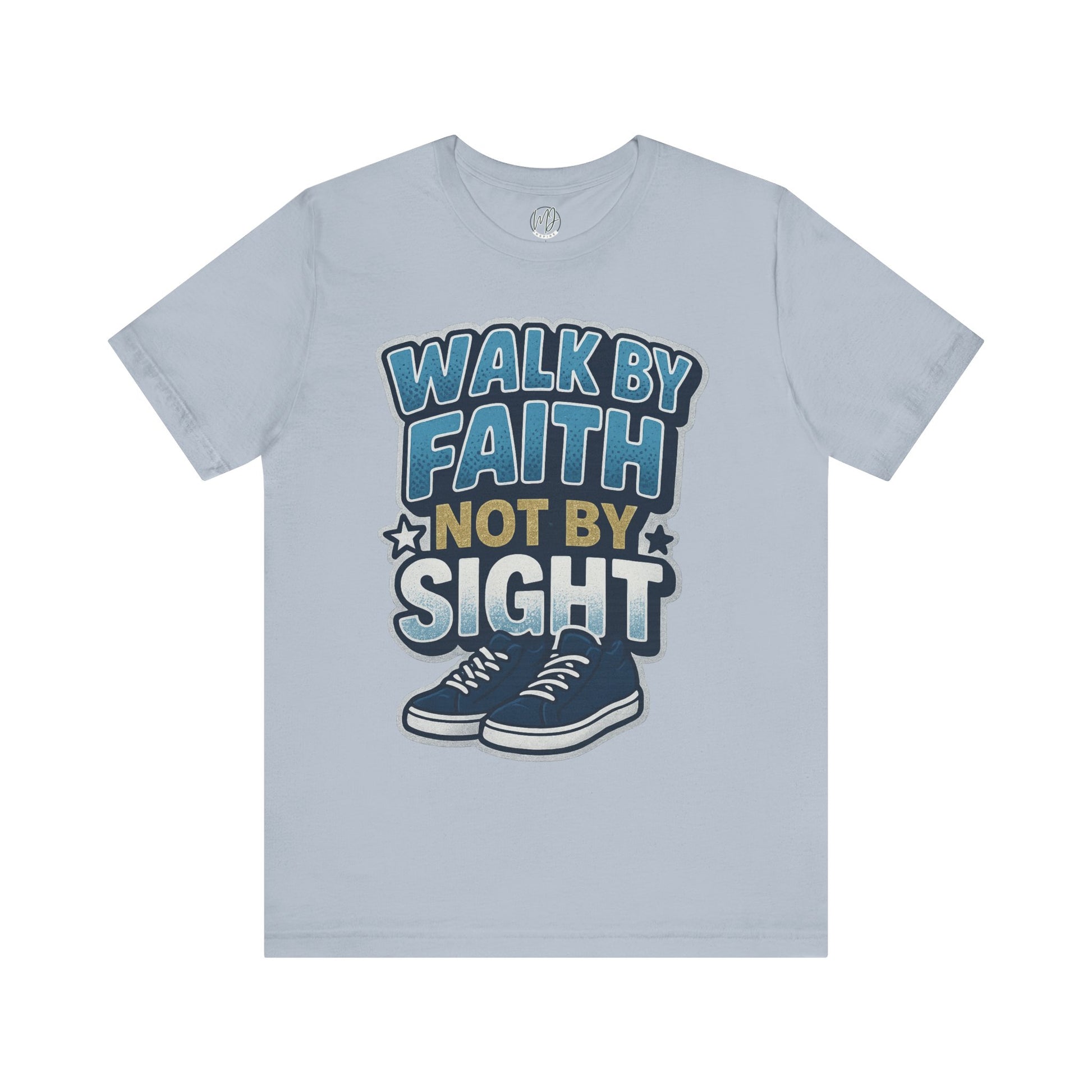 Walk by Faith, Not by Sight Tee – Scripture-Inspired Confidence