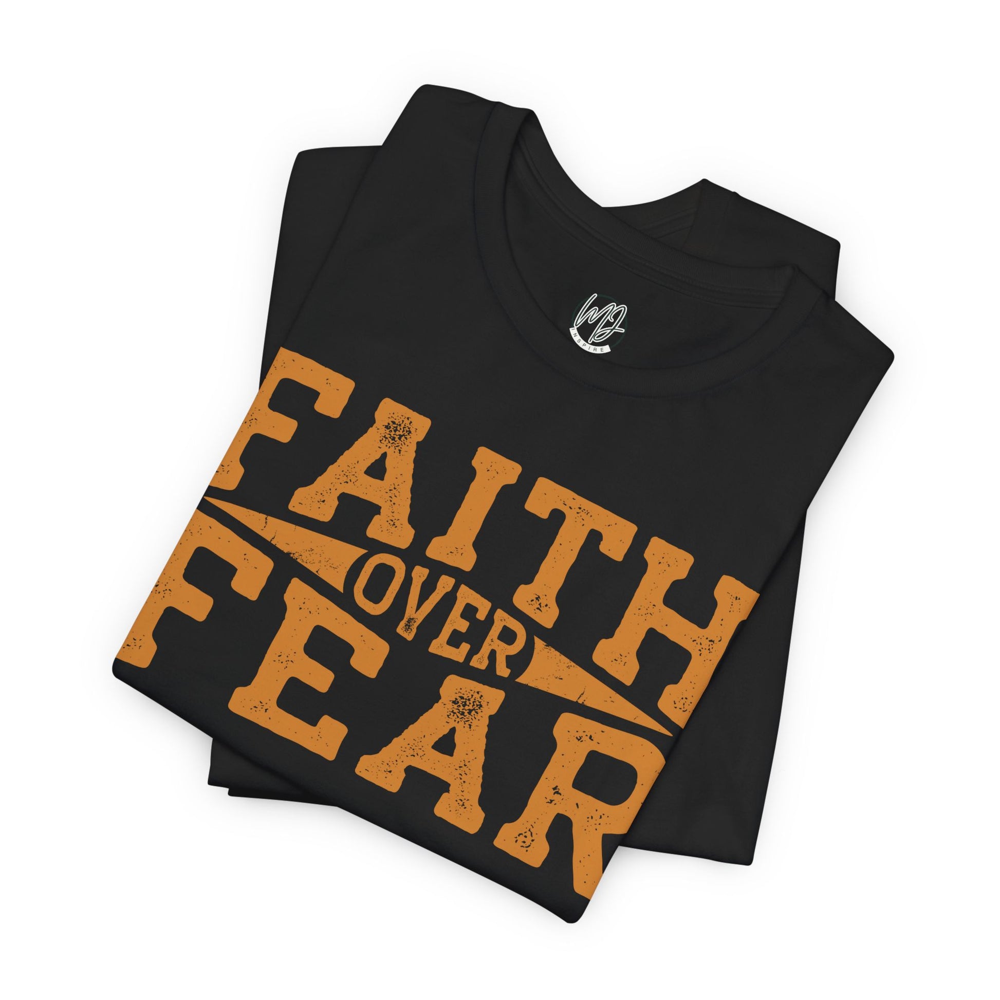 Faith Over Fear Tee