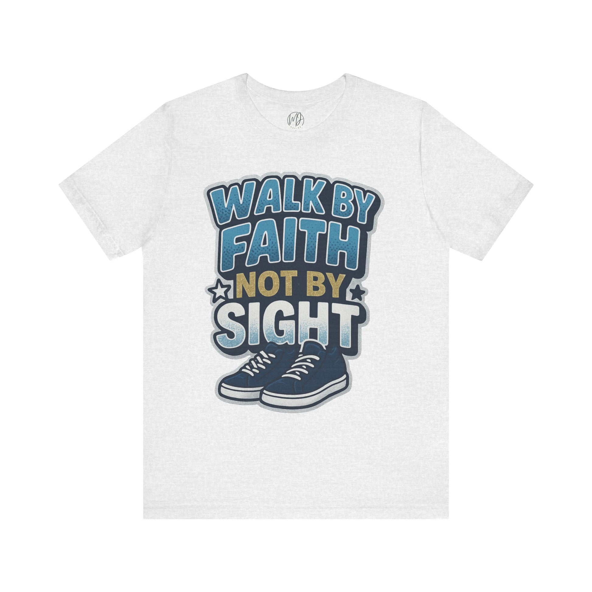Walk by Faith, Not by Sight Tee – Scripture-Inspired Confidence