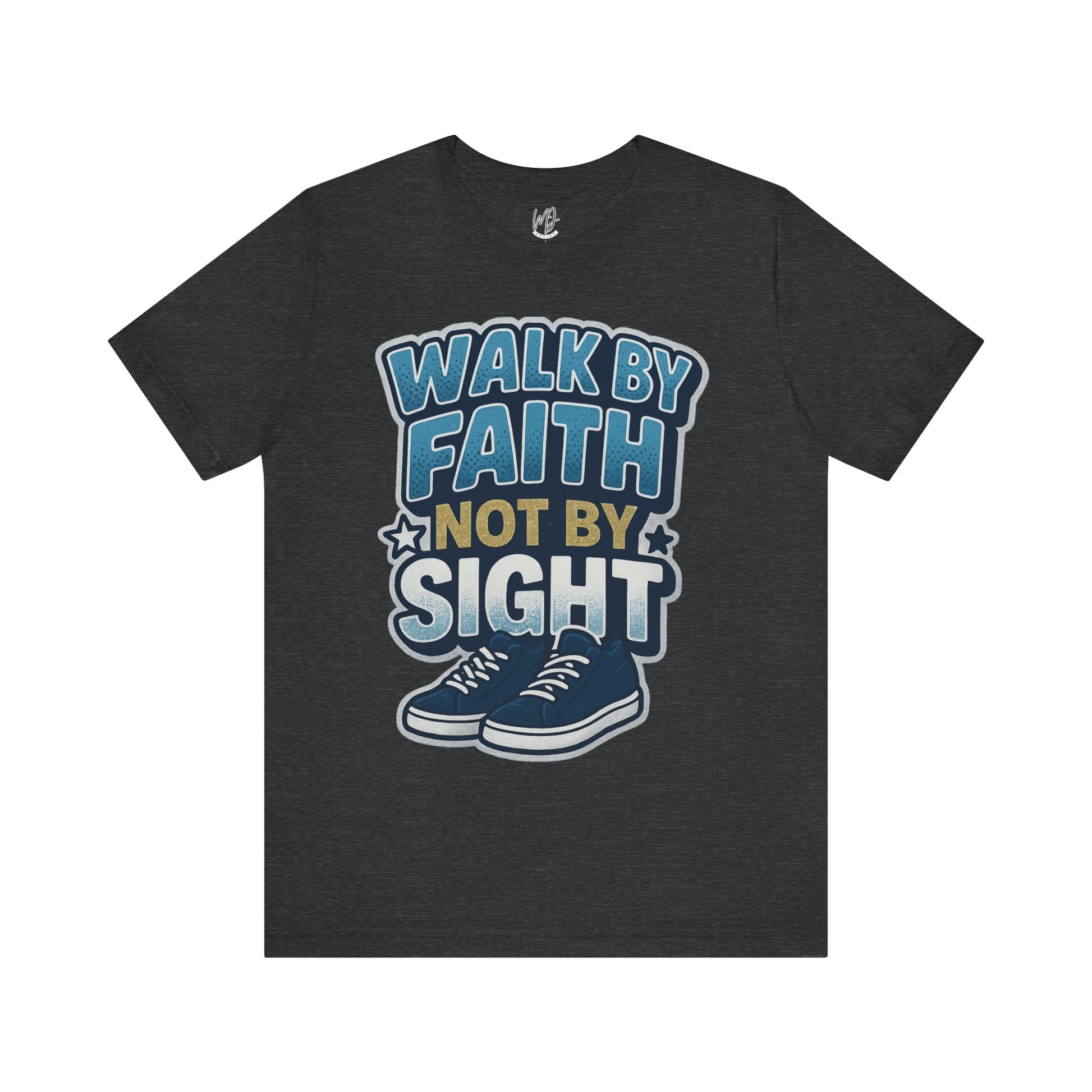 Walk by Faith, Not by Sight Tee – Scripture-Inspired Confidence
